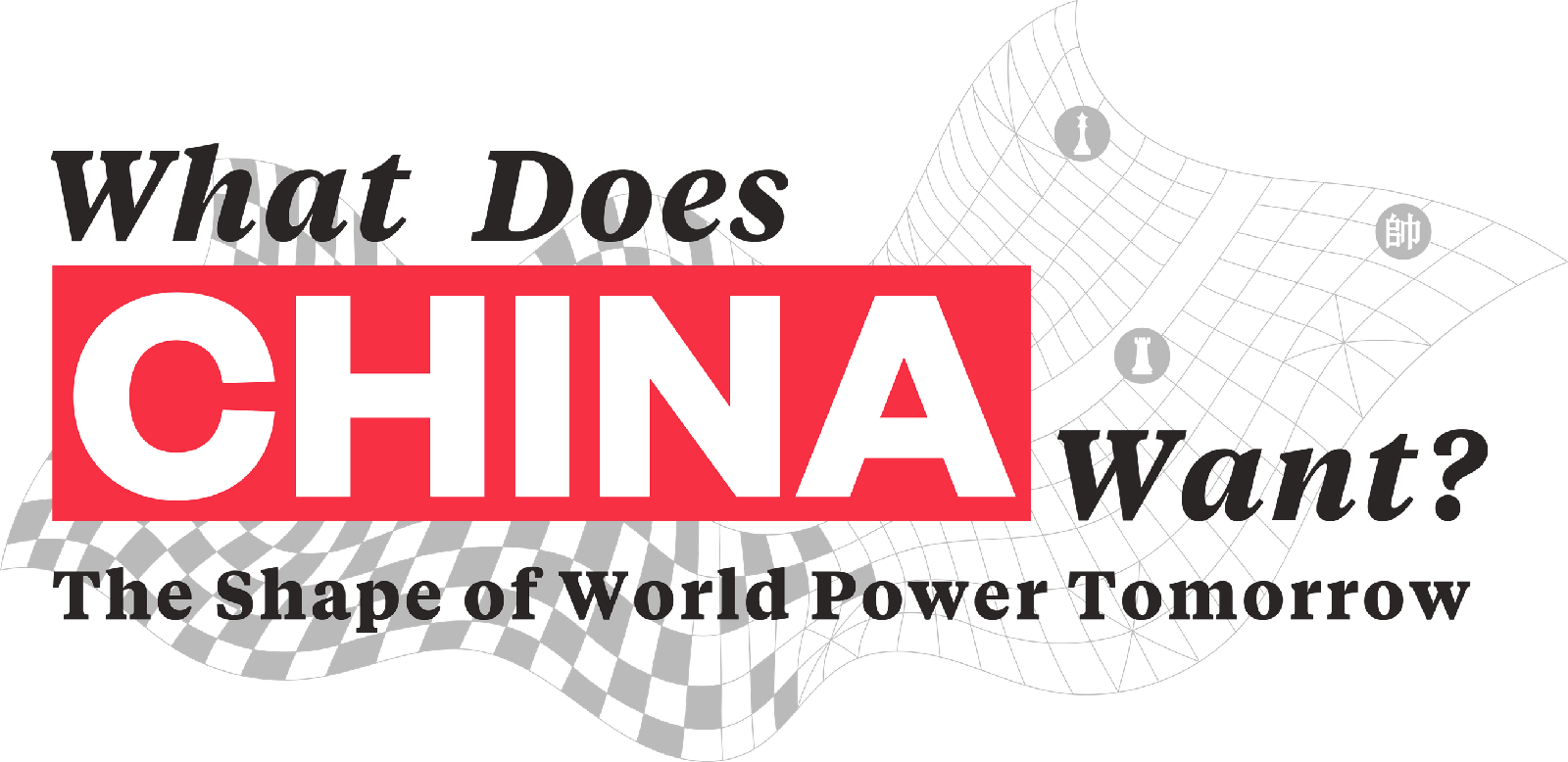 What Does China Want?