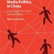 Media Politics In China Cover