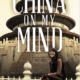 China on My Mind